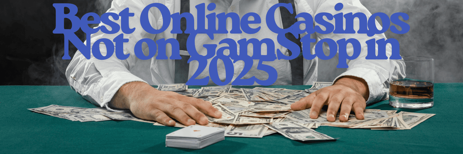 Discover the Best Casinos Not on Gamstop 673133672 Discover the Best Casinos Not on Gamstop 673133672