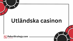 Bästa Utländska Casino Din Guide till Spännande Spelupplevelser 657565158