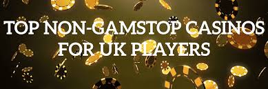Exploring UK Non-Gamstop Casinos Your Ultimate Guide