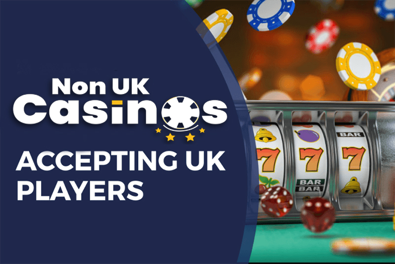 The Rise of Non UK License Casinos What Players Should Know